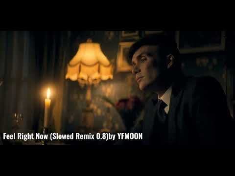 Parx featuring Nonô - Feel Right Now (Slowed Remix 0.8加快版) made by YFMOON MUSIC 💙 | 抖音电影人物BGM 热播版