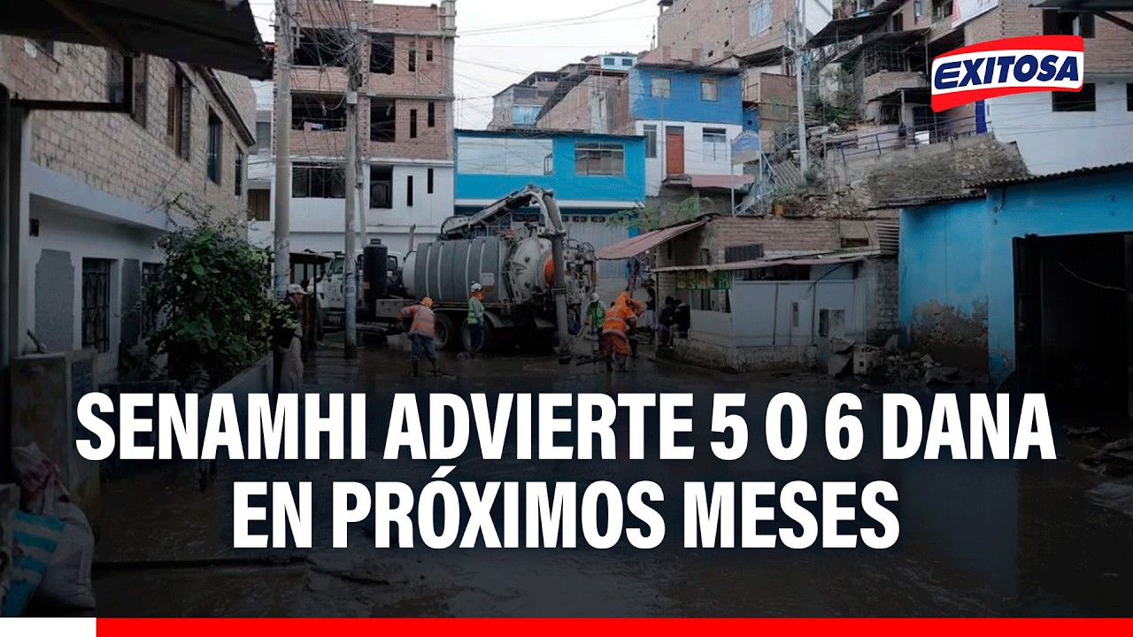 🔴🔵 Senamhi advierte hasta 5 o 6 DANA durante los próximos meses: "Recién hemos tenido 2"