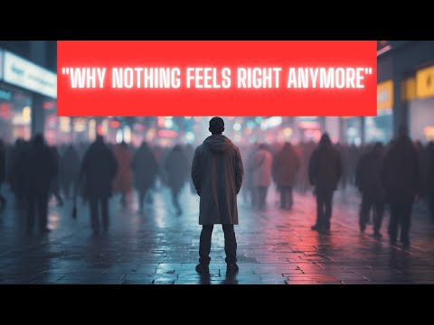 "Why You Feel Like a Stranger in a Familiar World | The TRUTH No One Talks About"