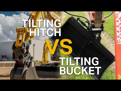 TILTING HITCH VS TILTING BUCKET - Change Speed, Versatility & More!