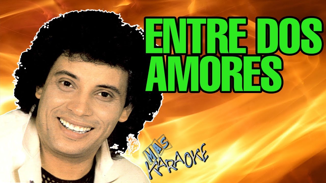 Entre Dos Amores