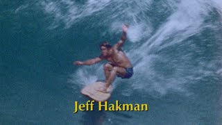 Five Summer Stories - Surfing with Jeff Hakman