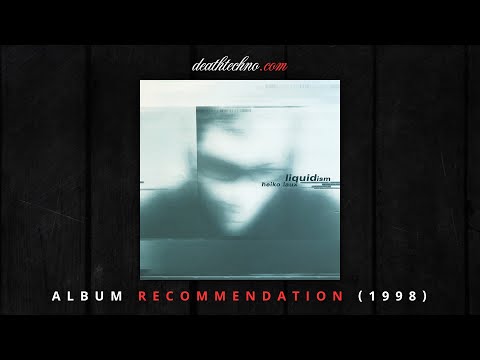 DT:Recommends | Heiko Laux - Liquidism (1998) Album