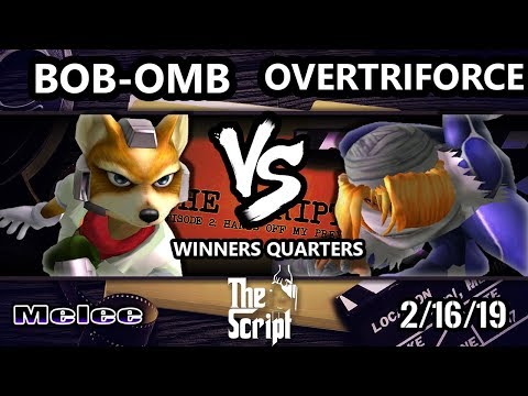 The Script 2 - Bob-omb (Fox) Vs. Overtriforce (Sheik) - Smash Melee Winners Quarters