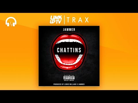 Jammer x Lewis Millard (iLM) - Chattins [Audio] | Link Up TV TRAX