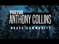 Pastor Anthony Collins