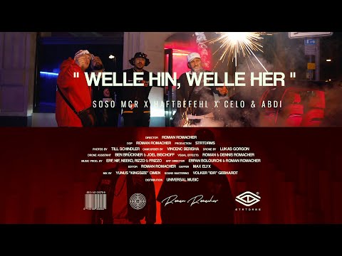 SOSO MCR x HAFTBEFEHL x CELO & ABDI - WELLE HIN, WELLE HER [OFFCIAL VIDEO]