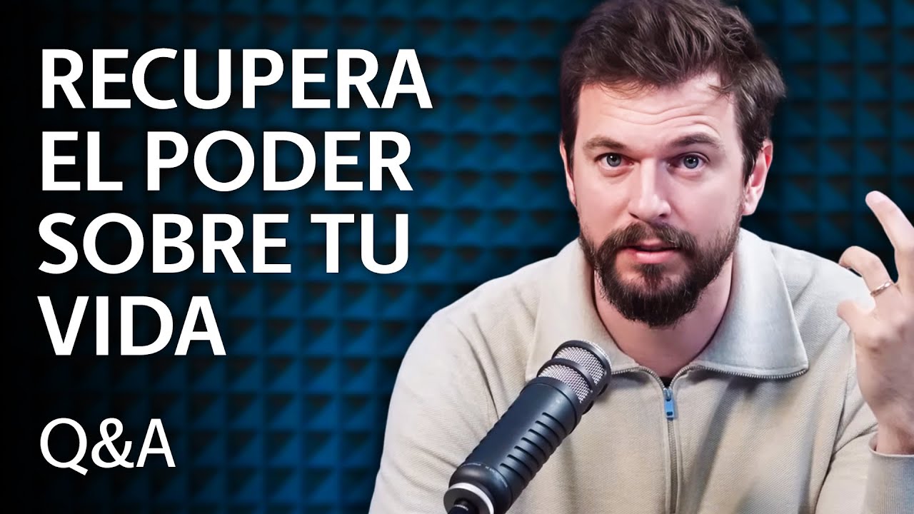 Recupera el PODER sobre tu vida - Supera tus miedos con David Corbera | Q&A