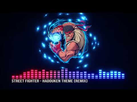 Street Fighter – Hadouken Theme (Epic Remix / Reimagined Version)