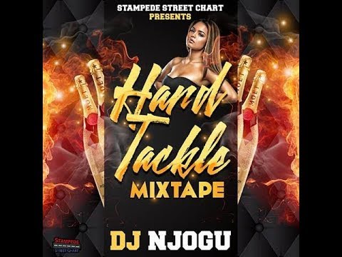 DJ NJOGU - HARD TACKLE MIXTAPE