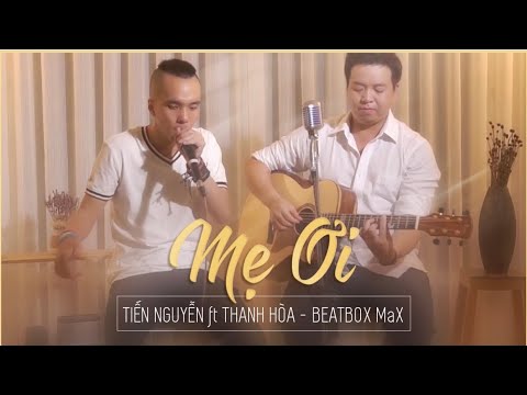 Mẹ ơi - Tiến Nguyễn