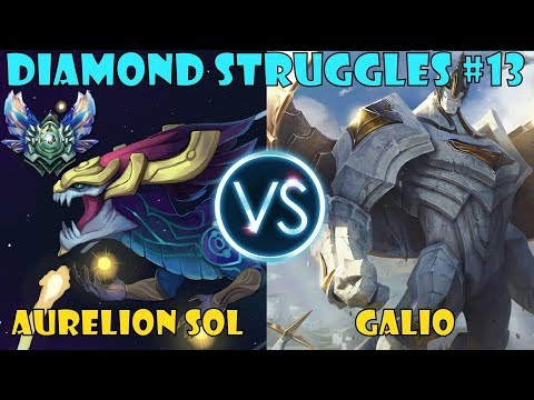 Diamond Struggles #13 | Aurelion Sol vs Galio