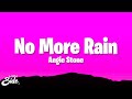 Angie Stone - No More Rain (Lyrics)