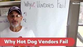 Why Street Food Hot Dog Vendors Fail