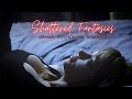 SHATTERED FANTASIES - Hollywood English Movie | Superhit Drama Movies In English | HD