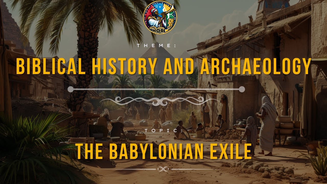 The Babylonian Exile | Biblical History and Archaeology