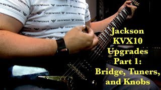 Video thumbnail for Jackson KVX10 King V Upgrades (Part 1) by Cryptic Mask Guitar