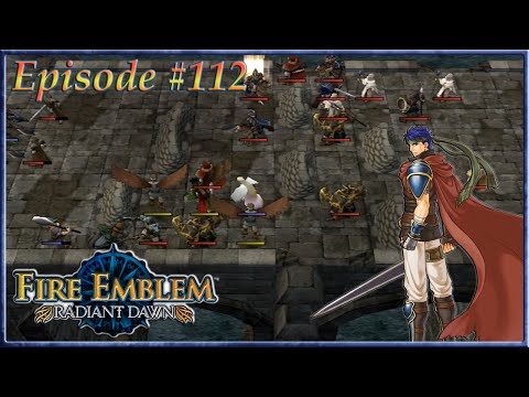 Fire Emblem: Radiant Dawn - Just Cause, Aerial Allies - Episode 112