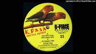 K.Pasa – A-Train (YIKES 991 T)