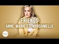 Anne-Marie - Friends ft. Marshmello (Official Karaoke Instrumental) | SongJam