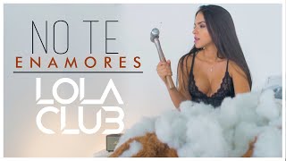 No Te Enamores Music Video