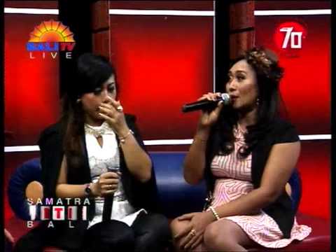 ayu wiryastuti & Tri Puspa @Samatra artis Bali balitv