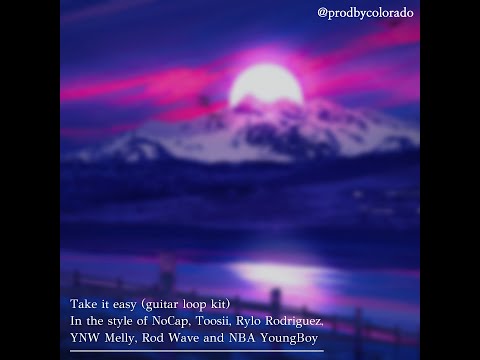 [16+] FREE ''Take it easy' LOOP KIT 2023 (Pain, Trap, Rap, Melodic, Guitar, Piano, Vocal)