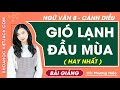 Gió lạnh đầu mùa Ngữ văn lớp 8 Cánh diều