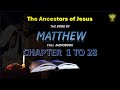 Holy Bible Matthew 1 to 28   Full Contemporary English