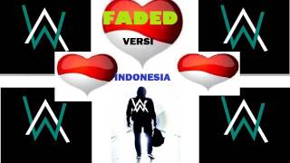 Download lagu Alan Walker Faded Versi Indonesia Lirik... mp3