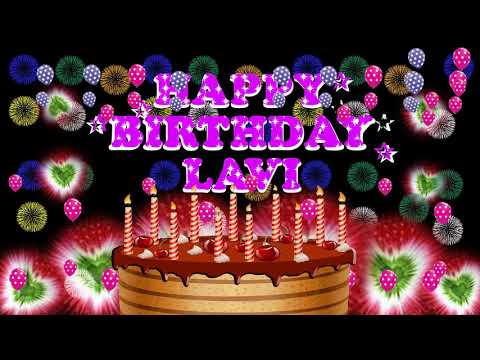 LAVI HAPPY BIRTHDAY TO YOU