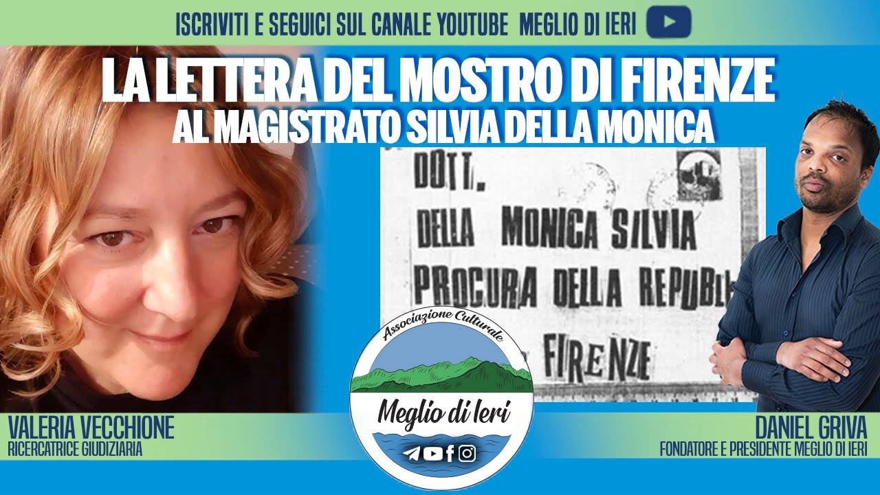 La lettera del Mostro di Firenze al Magistrato Silvia Della Monica -VALERIA VECCHIONE - Ricercatrice