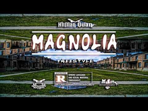 Magnolia (Freetyle) - HitMan Quan