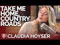 Claudia Hoyser - Take Me Home, Country Roads (Acoustic Cover) // The George Jones Sessions