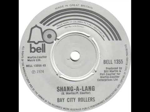 UK New Entry 1974 (87) Bay City Rollers - Shang-A-Lang