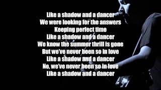The Fray - Shadow and a Dancer (Lyrics)