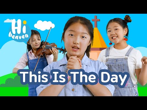 This is the day ☀️ Kids Songs 🚌 Hi Heaven