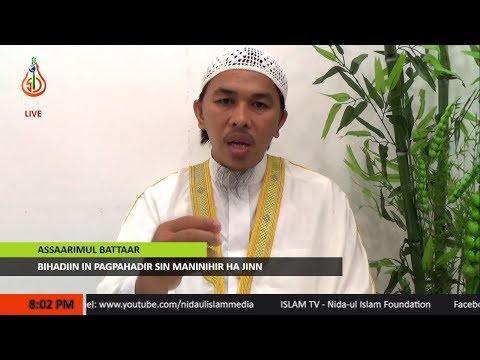 Bihadiin in Pagpahadir sin Maninihir ha Jinn - Shaykh Julhabir Dalkis (Tausug)