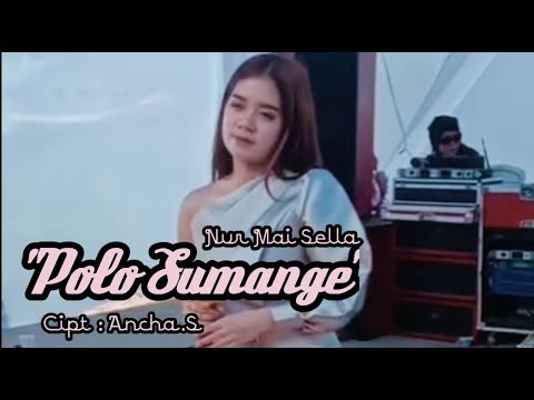 🔰Lagu Pop Bugis🔰Polo Sumange - Nur Mai Sella 🔰