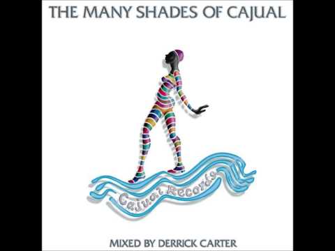 Derrick Carter - The Many Shades of Cajual