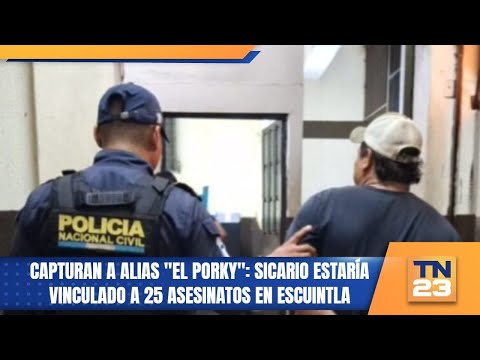 Capturan a alias "El Porky": sicario estaría vinculado a 25 asesinatos en Escuintla