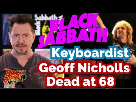 Geoff Nicholls, Black Sabbath Keyboardist, Dead at 68 - Our Tribute