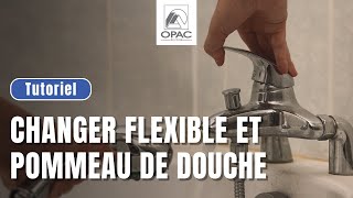 🚿 Comment changer son flexible et son pommeau de douche ?