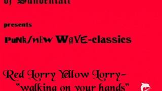 djSÜNDENFALL93-Red Lorry Yellow Lorry-walking on your hands 1986