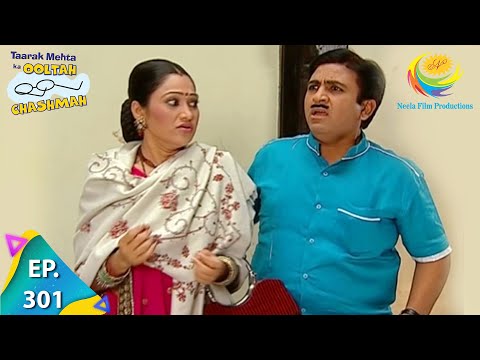 Taarak Mehta Ka Ooltah Chashmah - Episode 301 - Full Episode