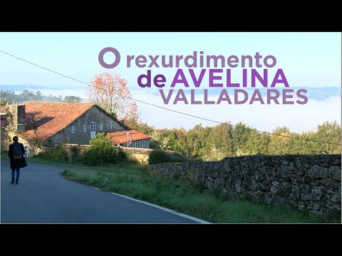 Vídeo: O Rexurdimento de Avelina Valladares (Nós Televisión, 2020)
