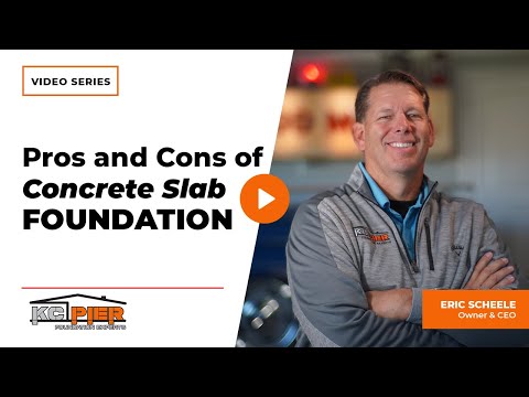 What are the Pros and Cons of Concrete Slab Foundation? | KC Pier