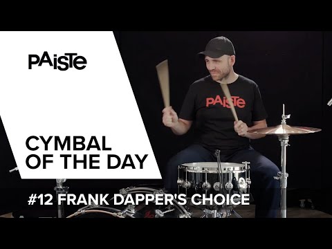 PAISTE "Cymbal of the Day" - #12 Frank Dapper (GER)