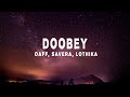 OAFF, Savera - Doobey (Lyrics) ft. Lothika | Gehraiyaan