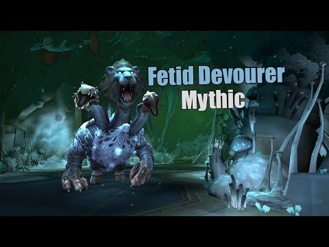 Mythic Fetid Devourer - Uldir - Amici Multi POV